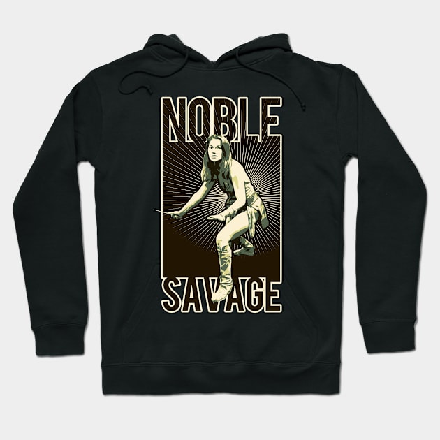 Noble Savage Hoodie by BeyondGraphic